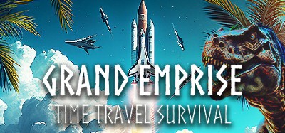 Grand Emprise: Time Travel Survival Image