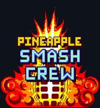 Pineapple Smash Crew Game Cover