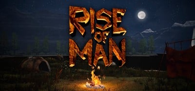 Rise of Man Image