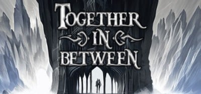 Together in Between: Chapter One Image