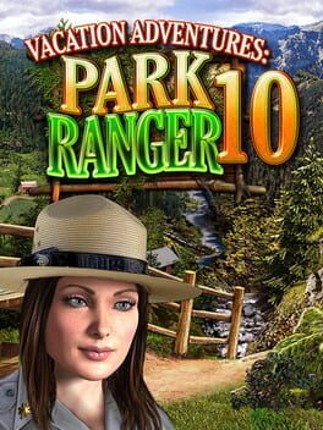 Vacation Adventures: Park Ranger 10 Game Cover