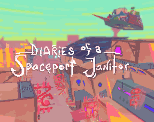 Diaries of a Spaceport Janitor Game Cover