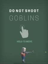 Do not shoot Goblins Image