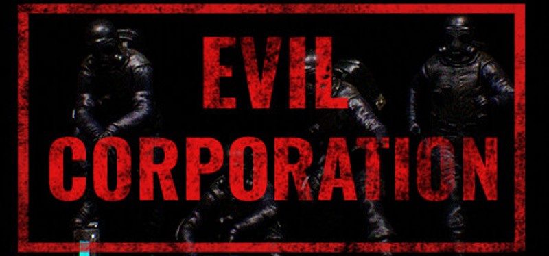 Evil Corporation Game Cover