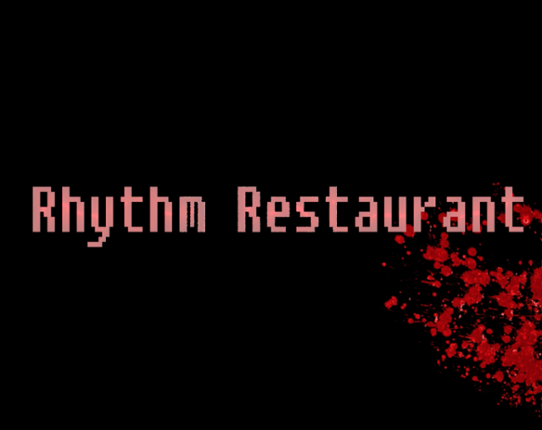 GSND5110-Team Sapphire-Rhythm Restaurant 节奏餐厅 Game Cover