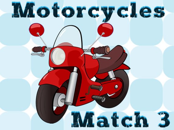 Motorcycles Match 3 Game Cover