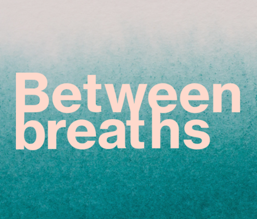 Between breaths: Predicitve epistles Game Cover
