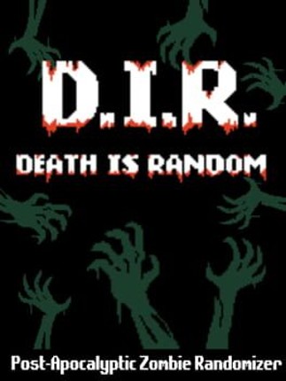 D.I.R: Death is Random Game Cover