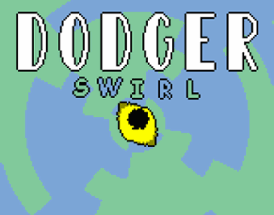 DODGER: Swirl Image