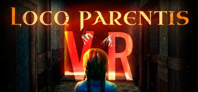 Loco Parentis VR Image