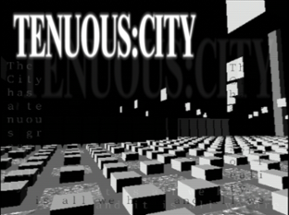 TENUOUS:City Image