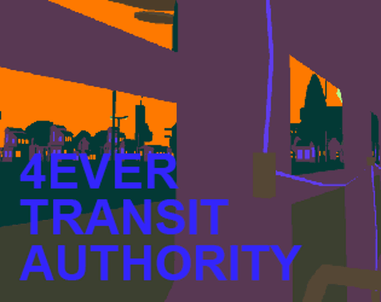 4Ever Transit Authority Game Cover