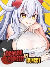 Dragon Princess is Hungry Image