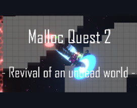 Malloc Quest 2 Image