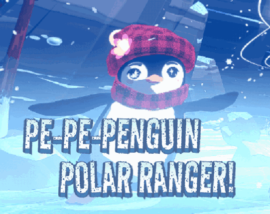 PE-PE-Penguin Polar Ranger! Game Cover