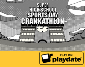 Super High School Sports Day Crankathlon Image