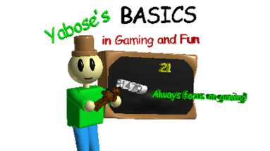 Yabose Basics In Gaming And Fun! Image