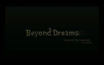 Beyond Dreams Image