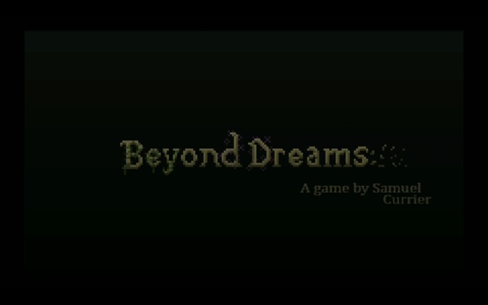 Beyond Dreams Game Cover