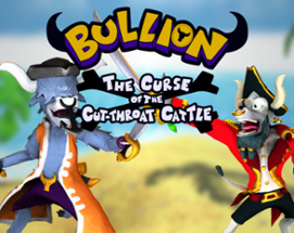 Bullion - The Curse of the Cut-Throat Cattle Image