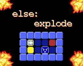 Else: Explode Image