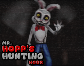 Mr. Hopp's Hunting Hour Image