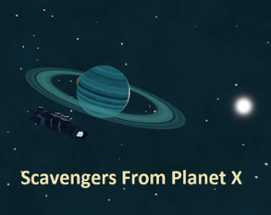 Scavengers from Planet X Image