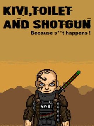 Kivi, Toilet and Shotgun Game Cover