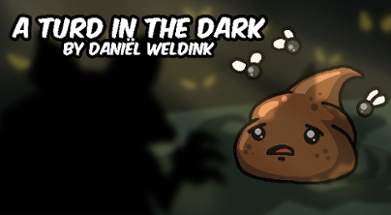 A Turd in The Dark Image