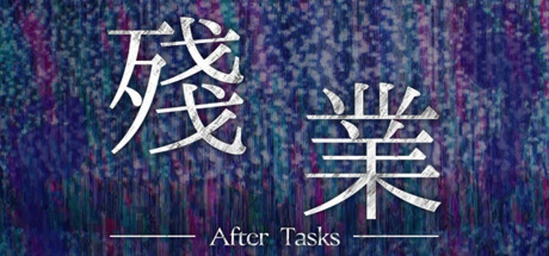 After Tasks Game Cover