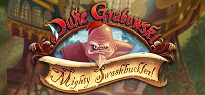 Duke Grabowski, Mighty Swashbuckler Image