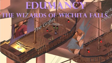 Edumancy - The Wizards of Wichita Falls Image