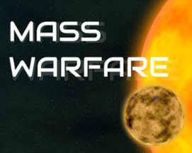 Mass Warfare Image
