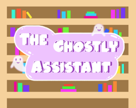 The ghostly Assistant Image