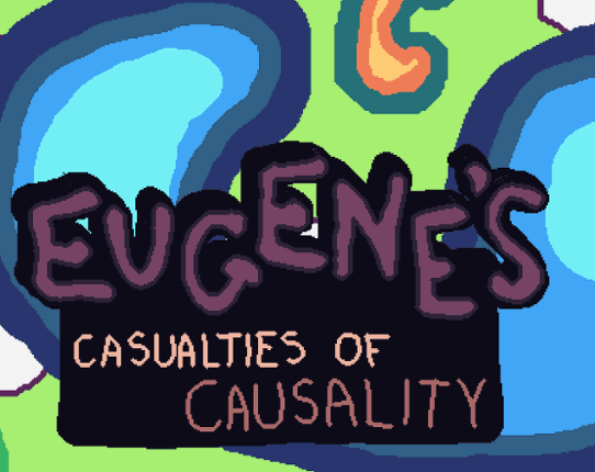 Eugene's Casualties of Causality Game Cover