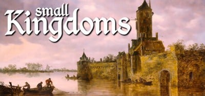 Small Kingdoms Image