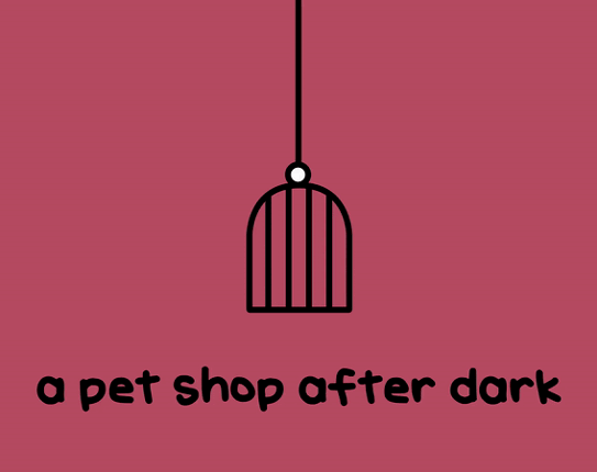 a pet shop after dark Game Cover