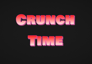 Crunch Time Image