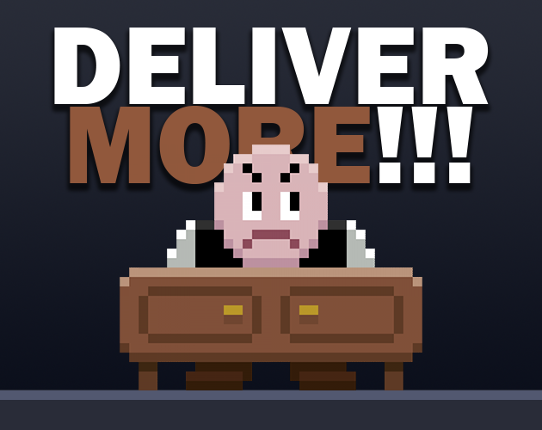 Deliver More!!! Game Cover