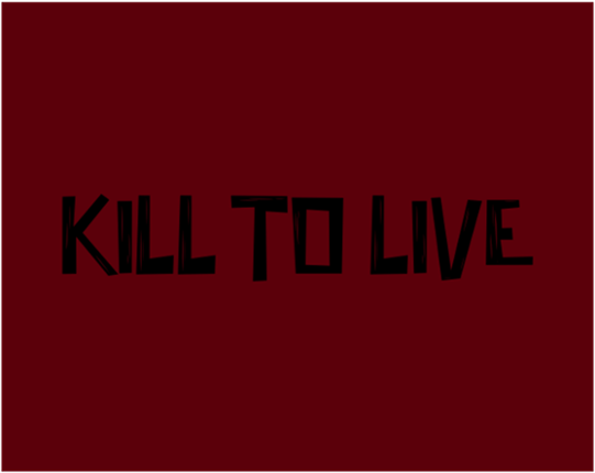 Kill To Live Game Cover