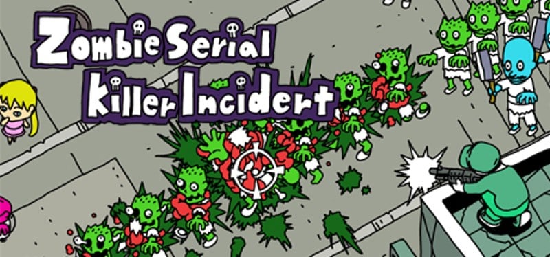 Zombie Serial Killer Incident Game Cover