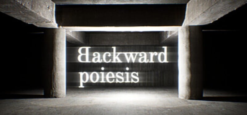 Backward poiesis Game Cover