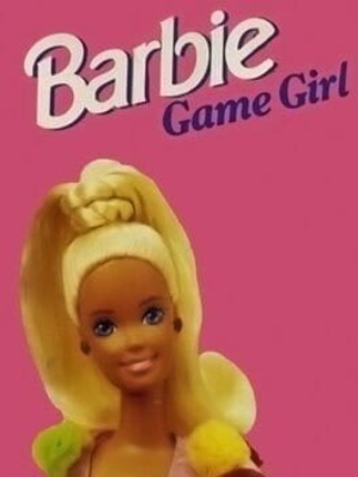 Barbie: Game Girl Game Cover