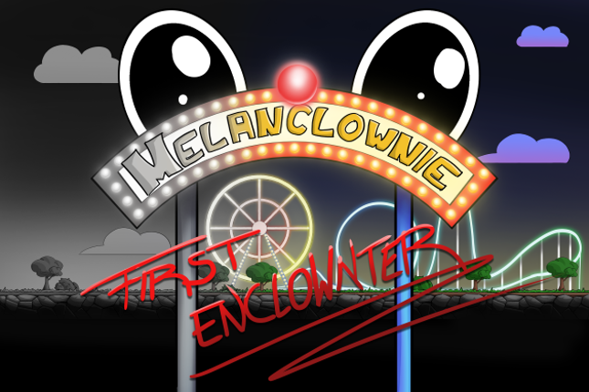 Melanclownie - First Enclownter Game Cover