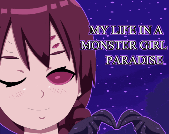 My Life In A Monster Girl Paradise Game Cover