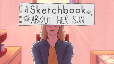 A Sketchbook About Her Sun Image