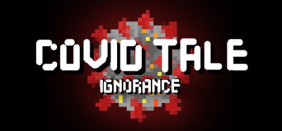 Covid Tale: Ignorance Image