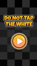 Do Not Tap The White Image