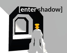 [enter shadow] Image
