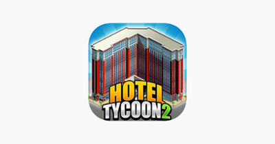 Hotel Tycoon 2 Image